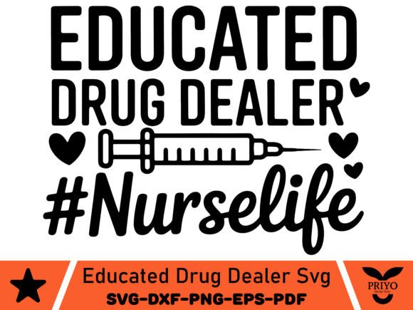 Evaluating the Educated Drug Dealer SVG for Nurse Craft Graphics