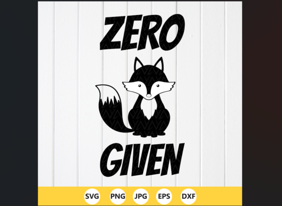Zero Foxes Given SVG: A Playful Graphic for Crafts and Sales